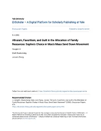 Altruism, Favoritism, and Guilt in the Allocation of Family Resources: Sophie’S Choice in Mao’S Mass Send Down Movement