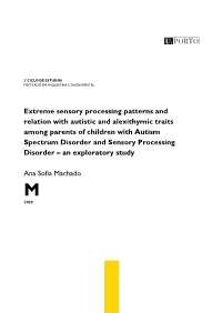 Extreme Sensory Processing Patterns and Relation with Autistic And
