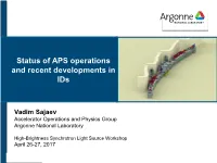 Advanced Photon Source Upgrade Project: Statusthe World’Sof APS Operationsleading Hard X-Ray Light Source and Recent Developments in Ids