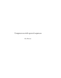 Computations with Spectral Sequences