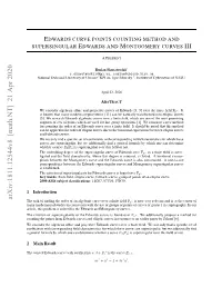 Edwards Curve Points Counting Method and Supersingular Edwards and Montgomery Curves III a PREPRINT