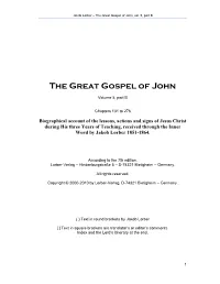 Jakob Lorber – the Great Gospel of John, Vol. 5, Part B Beta-1