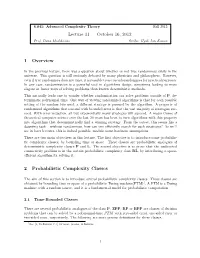 Lecture 11 — October 16, 2012 1 Overview 2