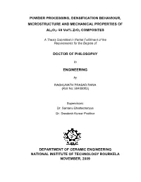 Powder Processing, Densification Behaviour, Microstructure and Mechanical Properties Of
