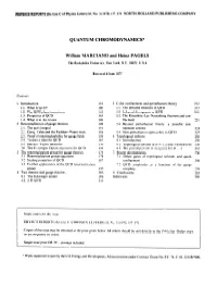QUANTUM CHROMODYNAMICS' William MARCIANO and Heinz