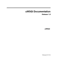 Uwsgi Documentation Release 1.9
