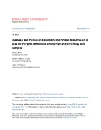 Xylanase, and the Role of Digestibility and Hindgut Fermentation in Pigs on Energetic Differences Among High and Low Energy Corn Samples