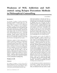 Weakness of Will, Addiction and Self- Control: Using Relapse Prevention Methods in Philosophical Counselling