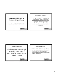 Implement Evidence-Based Strategies in the Care of Patients Who Sustain