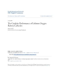 The Catalytic Performance of Lithium Oxygen Battery Cathodes, Having Been Approved in Respect to Style and Intellectual Content, Is Referred to You for Judgment