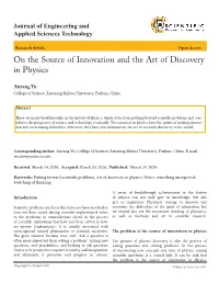 On the Source of Innovation and the Art of Discovery in Physics