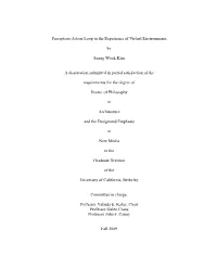 Perception-Action Loop in the Experience of Virtual Environments