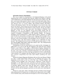 The Issue As Regards the Denomination of the Language Belonging to the Period Which Spans the Period Covering the Time From