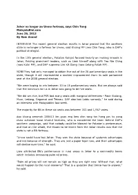 Johor No Longer an Umno Fortress, Says Chin Tong Malaysiakini.Com June 26, 2013 by Ram Anand