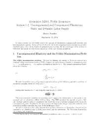 Public Economics Section 1-2: Uncompensated and Compensated Elasticities; Static and Dynamic Labor Supply