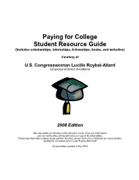 Paying for College Student Resource Guide (Includes Scholarships, Internships, Fellowships, Books, and Websites)