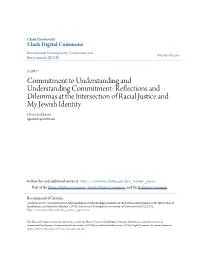 Reflections and Dilemmas at the Intersection of Racial Justice and My Jewish Identity Devra Goldstein Dgoldstein@Clarku.Edu