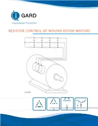 Resistor Control of Wound Rotor Motors Resistor Control of Wound Rotor Motors