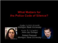 What Matters for the Police Code of Silence?