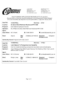 Page 1 of 9 VALID PLANNING APPLICATIONS RECEIVED up to 15 July 2014 Any Comments Or Enquiries Should Be Addressed to the Develop