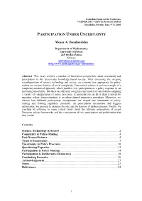 Participation Under Uncertainty