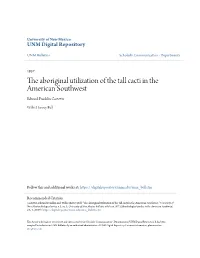 The Aboriginal Utilization of the Tall Cacti in the American Southwest