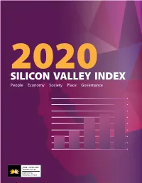 2020 Silicon Valley Index ABOUT the 2020 SILICON VALLEY INDEX
