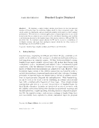 Bunched Logics Displayed