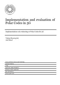 Implementation and Evaluation of Polar Codes in 5G