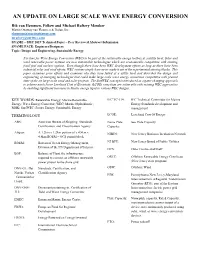 An Update on Large Scale Wave Energy Conversion