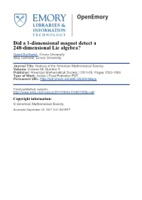Did a 1-Dimensional Magnet Detect a 248-Dimensional Lie Algebra? David Borthwick, Emory University Skip Garibaldi, Emory University