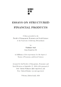 Essays on Structured Financial Products
