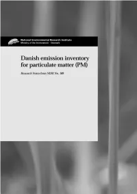 Danish Emission Inventory for Particulate Matter (PM)