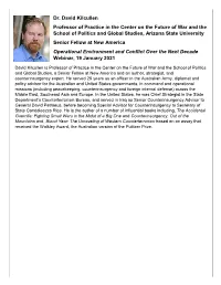 Dr. David Kilcullen Professor of Practice in the Center on the Future