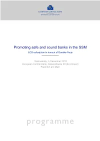 Promoting Safe and Sound Banks in the SSM Programme