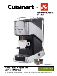 Buona Tazza™ Single Serve Espresso Machine Warranty