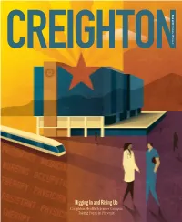Digging in and Rising up Creighton Healthcreighton Sciences Campus Message from the President