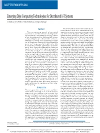 Emerging Edge Computing Technologies for Distributed Iot Systems