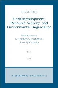 Underdevelopment, Resource Scarcity, and Environmental Degradation