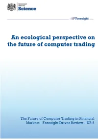 An Ecological Perspective on the Future of Computer Trading