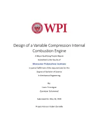 Design of a Variable Compression Internal Combustion Engine
