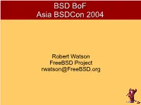Freebsd Project Rwatson@Freebsd.Org Iintntrrododucucttiioonn BBSSDD Bbooff