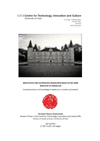 INNOVATION and DISTRIBUTED KNOWLEDGE BASES in the WINE INDUSTRY of BORDEAUX Competitiveness and Knowledge Complexity in a Traditional Product
