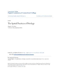 The Spatial Practices of Privilege Author(S): Abigail A