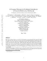 A Cryogenic Telescope for Far-Infrared Astrophysics: a Vision for NASA in the 2020 Decade a White Paper Submitted to NASA’S Cosmic Origins Program Ofﬁce