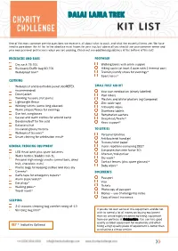 Kit List to the Absolute Must-Haves for Your Trip, but Above All You Should Use Your Common Sense and Your Own Personal Preferences When You Are Packing