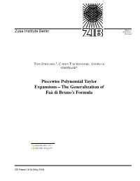 Piecewise Polynomial Taylor Expansions – the Generalization of Fa`A Di Bruno's Formula