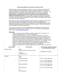 Renal Dosage Adjustment Guidelines for Antimicrobials the Pharmacists Will Automatically Adjust the Doses of Any of the Antimicr