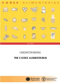 Understanding the Codex Alimentarius in the Twenty-First Century