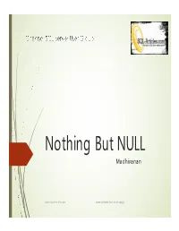 Nothing but NULL Madhivanan